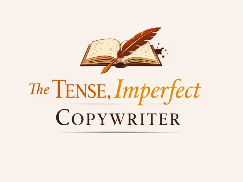 The Tense, Imperfect Copywriter